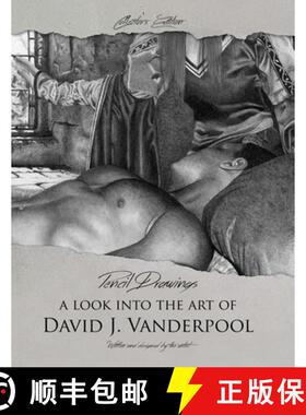 预订 Collector's Edition Pencil Drawings - A look into the art of David J. Vanderpool [9781329820777]