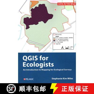 【2-3周达】QGIS for Ecologists : An Introduction to Mapping for Ecological Surveys [9781784272982]