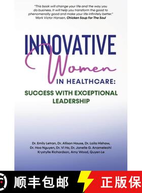 【3-4周达】INNOVATIVE WOMEN IN HEALTHCARE : Success With Exceptional Leadership [9781637921715]