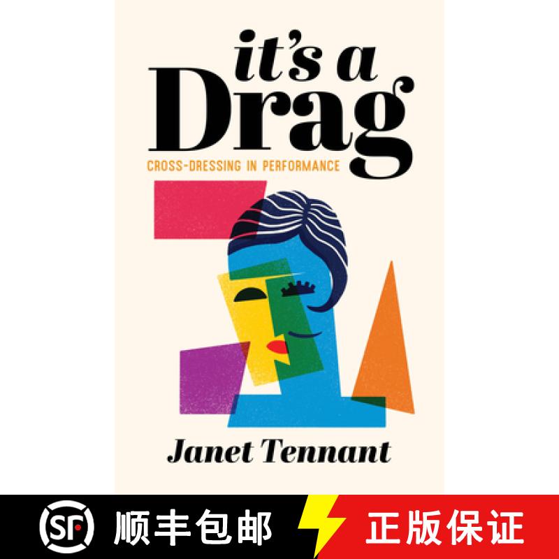 【3-4周达】It's a Drag : Cross-Dressing in Performance [9781493059058]