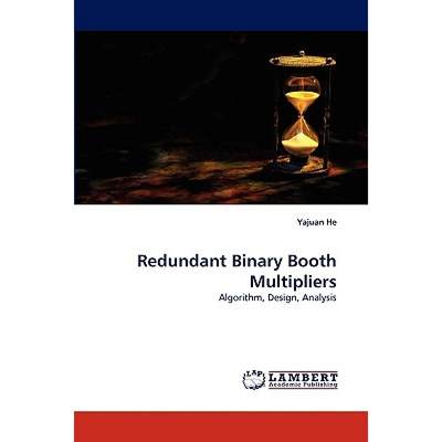 【4周达】Redundant Binary Booth Multipliers [9783838379180]