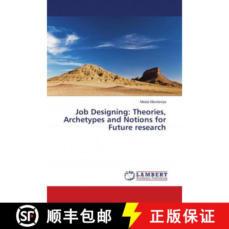 预订 Job Designing: Theories, Archetypes and Notions for Future research [9786139879342]