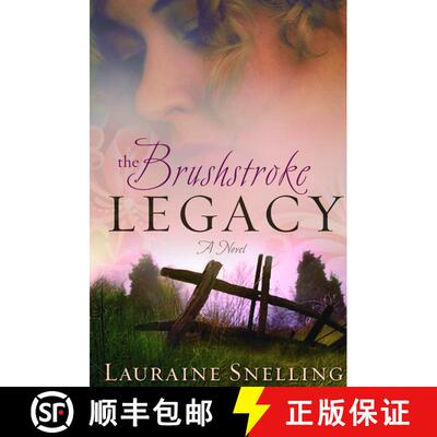 【3-4周达】Brushstroke Legacy: A Novel [9781578567898]