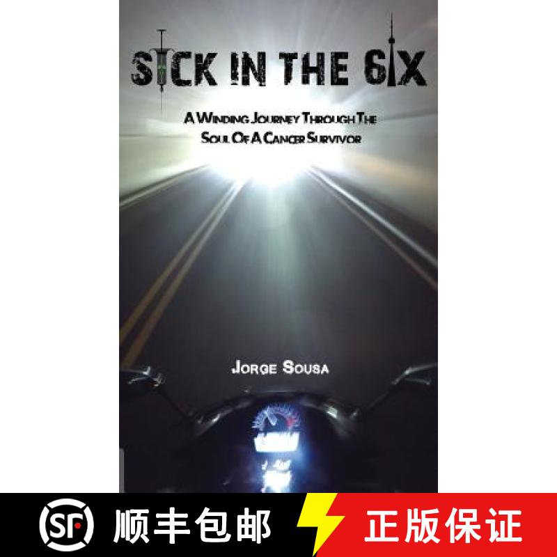 【2-3周达】Sick in the 6ix: A Winding Journey through the Soul of a Cancer Survivor [9781773025667]