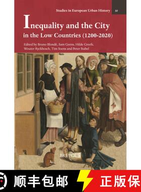 【3-4周达】Inequality and the City in the Low Countries (1200-2020) [9782503588681]