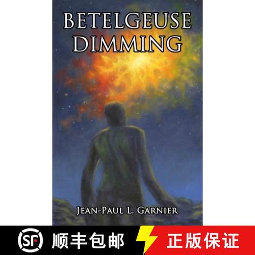 预订 Betelgeuse Dimming [9781732825734]