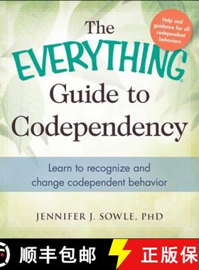 【3-4周达】The Everything Guide to Codependency: Learn to Recognize and Change Codependent Behavior [9781440573903]