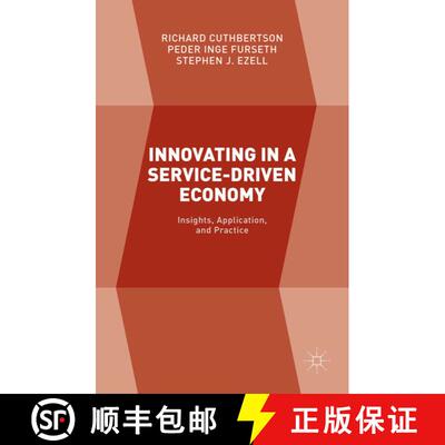 【3-4周达】精装 Innovating in a Service-Driven Economy: Insights, Application, and Practice (1st ed. ... [9781137409010]