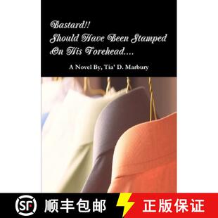 【3-4周达】Bastard!! Should Have Been Stamped On His Forehead.... [9781105800870]