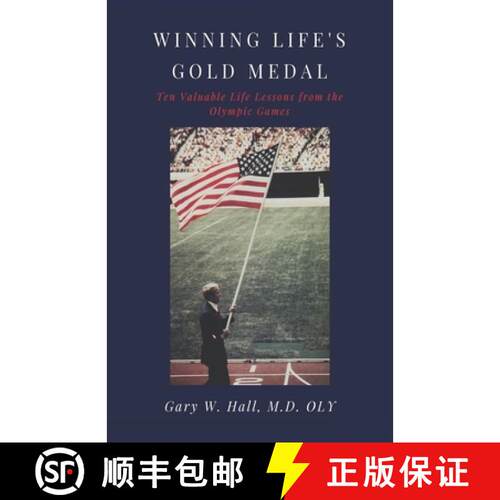 【3-4周达】Winning Life's Gold Medal: Ten Valuable Life Lessons from the Olympic Games [9781735441429]