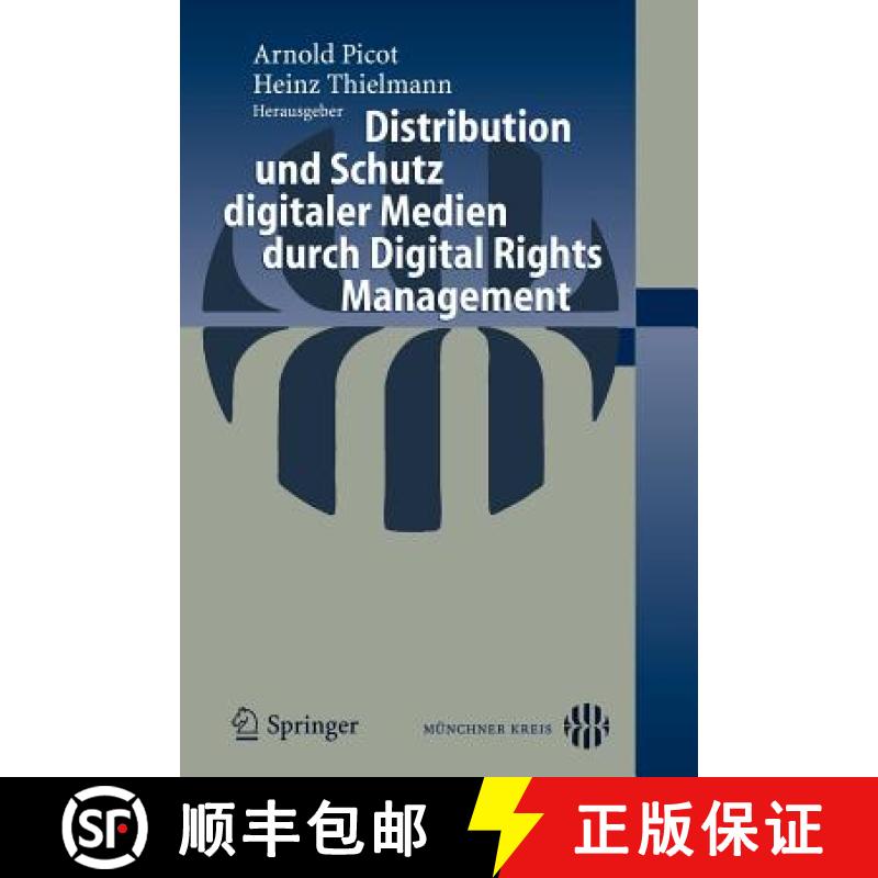 【3-4周达】Distribution und Schutz digitaler Medien durch Digital Rights Management [9783540238447]