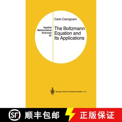 【3-4周达】精装 The Boltzmann Equation and Its Applications [9780387966373]