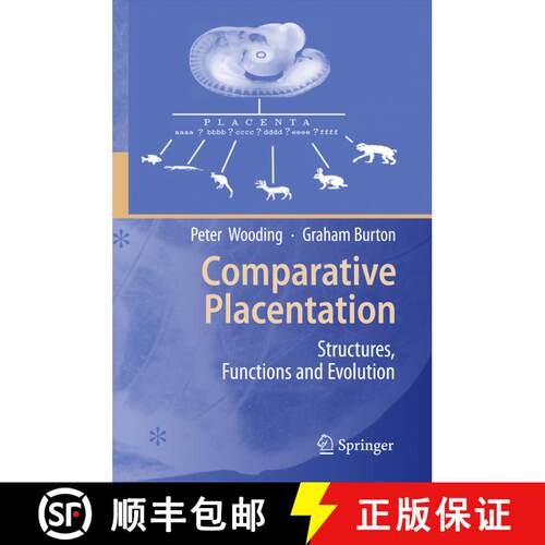 【3-4周达】Comparative Placentation : Structures, Functions and Evolution [9783642446801]