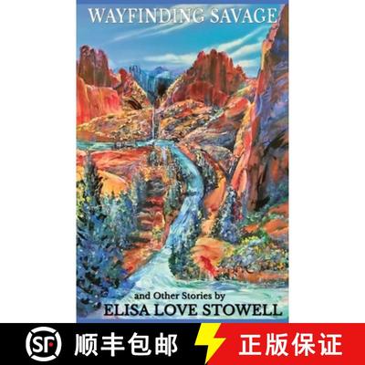 【3-4周达】Wayfinding Savage and Other Stories [9781962526005]