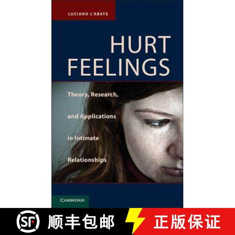 【3-4周达】Hurt Feelings: Theory, Research, and Applications in Intimate Relationships [9780521193641]