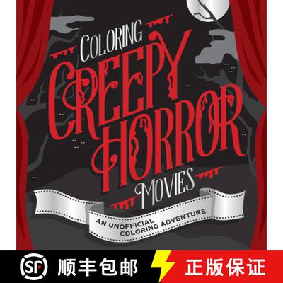 【3-4周达】Lights, Camera, Color! Coloring Creepy Horror Flicks: An Unofficial Coloring Adventure [9780760397107]
