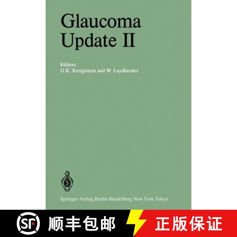 【3-4周达】Glaucoma Update II : Glaucoma Society of the International Congress of Ophthalmology Carme... [9783540124221]