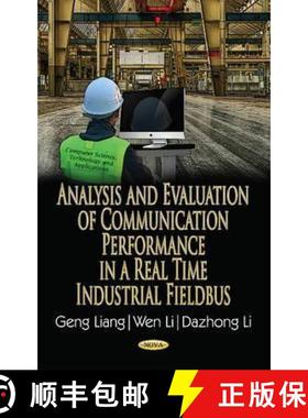 【3-4周达】Analysis and Evaluation of Communication Performance in a Real Time Industrial Fieldbus [9781536106404]