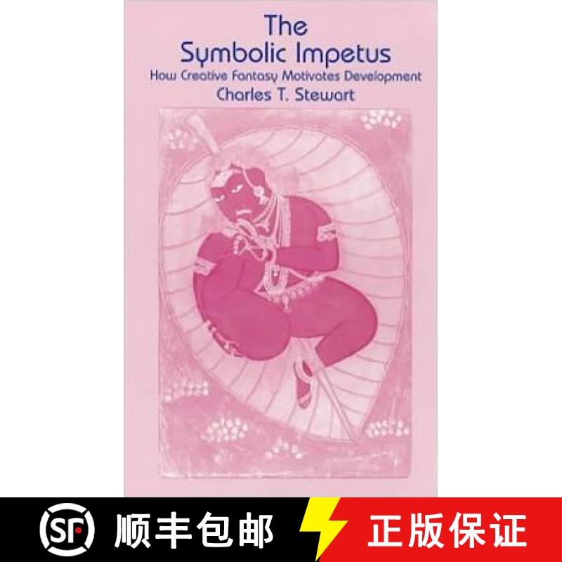 【3-4周达】Symbolic Impetus : How Creative Fantasy Motivates Development [9781853435355]