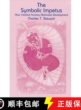 【3-4周达】Symbolic Impetus : How Creative Fantasy Motivates Development [9781853435355]