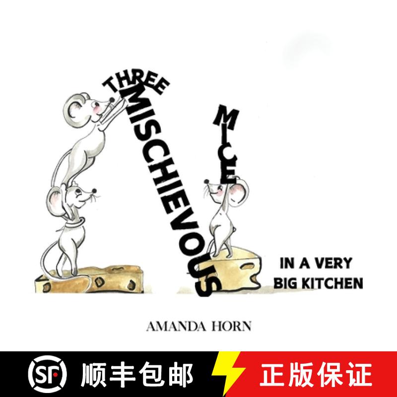 【3-4周达】Three Mischievous Mice: In a Very Big Kitchen [9798330601875]