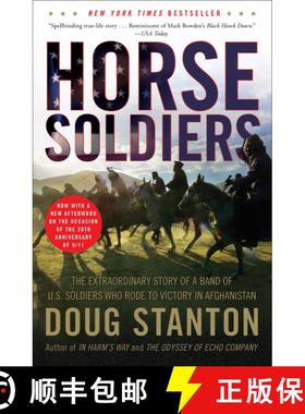【3-4周达】Horse Soldiers: The Extraordinary Story of a Band of US Soldiers Who Rode to Victory in Af... [9781416580522]