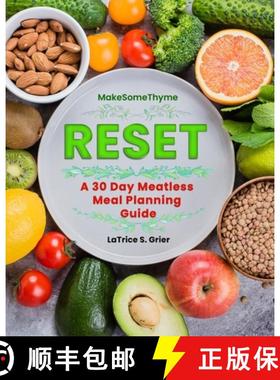 预订 RESET A 30 Day Meatless Meal Planning Guide [9798985754414]