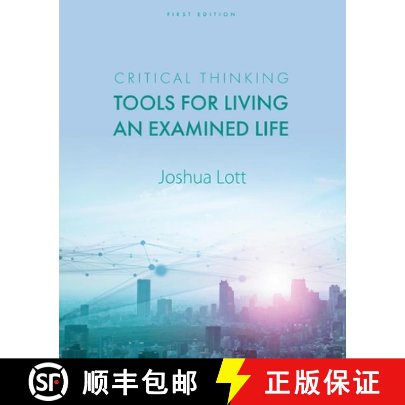 【2-3周达】Critical Thinking: Tools for Living an Examined Life [9781793542045]