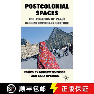 The Place Culture Postcolonial Contemporary 4周达 9780230252257 Spaces Politics