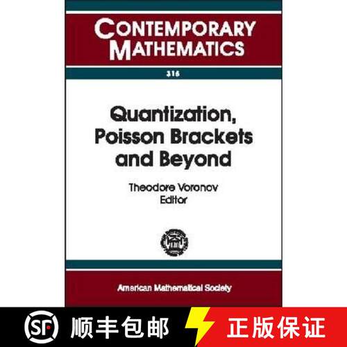 【3-4周达】Quantization, Poisson Brackets and Beyond: London Mathematical Society Regional Meeting an... [9780821832011]