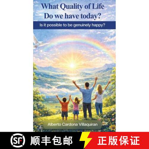 【3-4周达】精装 What Quality of Life do we have Today?: Is it Possible to be Genuinely Happy? [9798256058715]