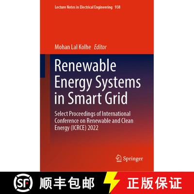 【3-4周达】精装 Renewable Energy Systems in Smart Grid: Select Proceedings of International Conferenc... [9789811943591]