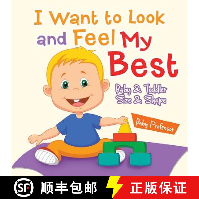 【3-4周达】I Want to Look and Feel My Best | Baby & Toddler Size & Shape [9781541902206]