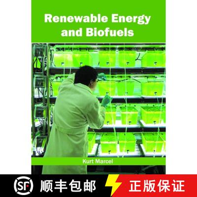 【3-4周达】Renewable Energy and Biofuels [9781632397324]