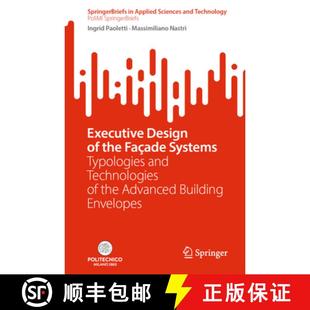 Design Façade Executive Advanced 9783031448928 Technologies 4周达 Typologies Systems the Build... and