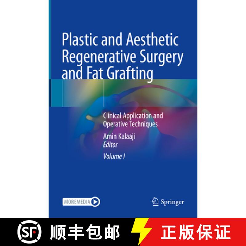 【3-4周达】Plastic and Aesthetic Regenerative Surgery and Fat Grafting: Clinical Application and Oper... [9783030774547]