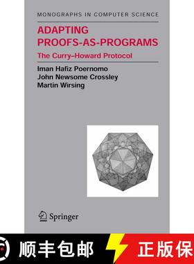 【3-4周达】Adapting Proofs-as-Programs : The Curry--Howard Protocol [9780387237596]