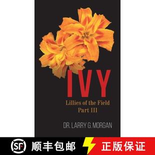 the 9781647492212 3周达 Part Field Lillies IVY