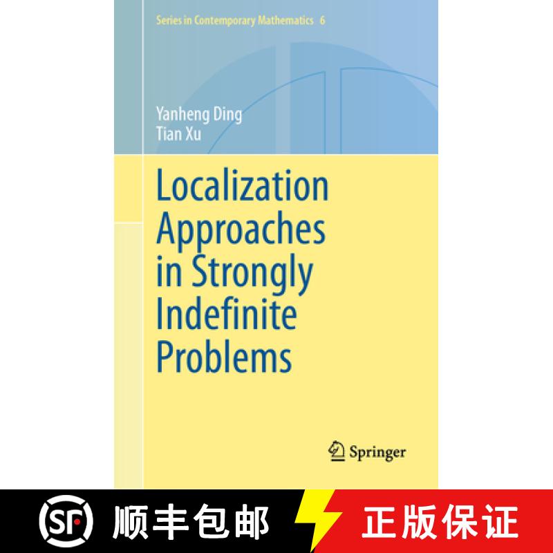 【3-4周达】Localization Approaches in Strongly Indefinite Problems [9789819795383]
