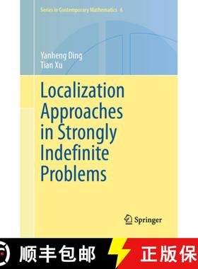 【3-4周达】Localization Approaches in Strongly Indefinite Problems [9789819795383]