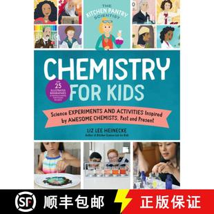【3-4周达】Kitchen Pantry Scientist Chemistry for Kids: Science Experiments and Activities Inspired b... [9781631598302]