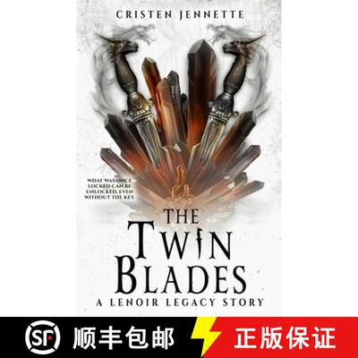 【3-4周达】The Twin Blades: A LeNoir Legacy Story [9798985180053]