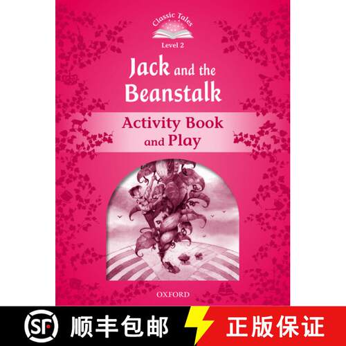 【3-4周达】Classic Tales Second Edition: Level 2: Jack and the Beanstalk Activity Book & Play [9780194238991]