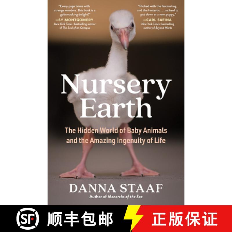 【3-4周达】Nursery Earth: The Hidden World of Baby Animals and the Amazing Ingenuity of Life [9781891011719]