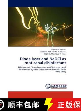 预订 Diode laser and NaOCl as root canal disinfectant [9783844387155]