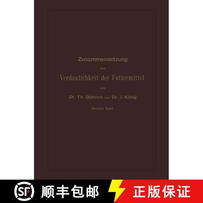 【3-4周达】Zusammensetzung und Verdaulichkeit der Futtermittel : Nach vorhandenen Analysen und Unters... [9783642987243]