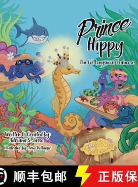 【3-4周达】Prince Hippy, The Li'l Longsnout Seahorse [9781637650882]