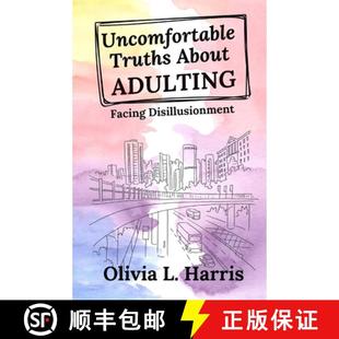 Uncomfortable Truths Disillusionment 9798218517779 Facing 4周达 Adulting About