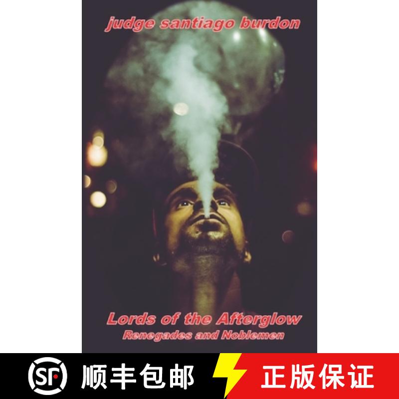【2-3周达】Lords of the Afterglow: Renegades and Noblemen [9781960038241]