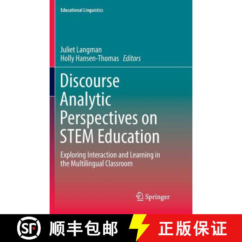 【3-4周达】Discourse Analytic Perspectives on STEM Education : Exploring Interaction and Learning in ... [9783319855721]